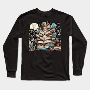 Drowning in Knowledge -  So Many Books So Little Time Long Sleeve T-Shirt